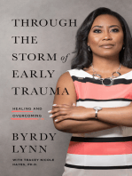 Through the Storm of Early Trauma: Healing and Overcoming