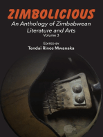 Zimbolicious Anthology: Volume 3: An Anthology of Zimbabwean Literature and Arts
