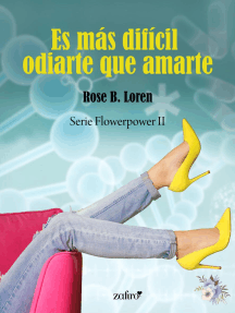 Lee Es más difícil odiarte que amarte de Rose B. Loren - Libro ...