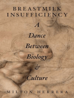 Breastmilk Insufficiency: A Dance Between Biology & Culture