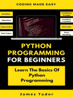 Python Programming For Beginners: Learn The Basics Of Python Programming (Python Crash Course, Programming for Dummies)