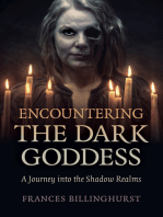 Encountering the Dark Goddess: A Journey into the Shadow Realms
