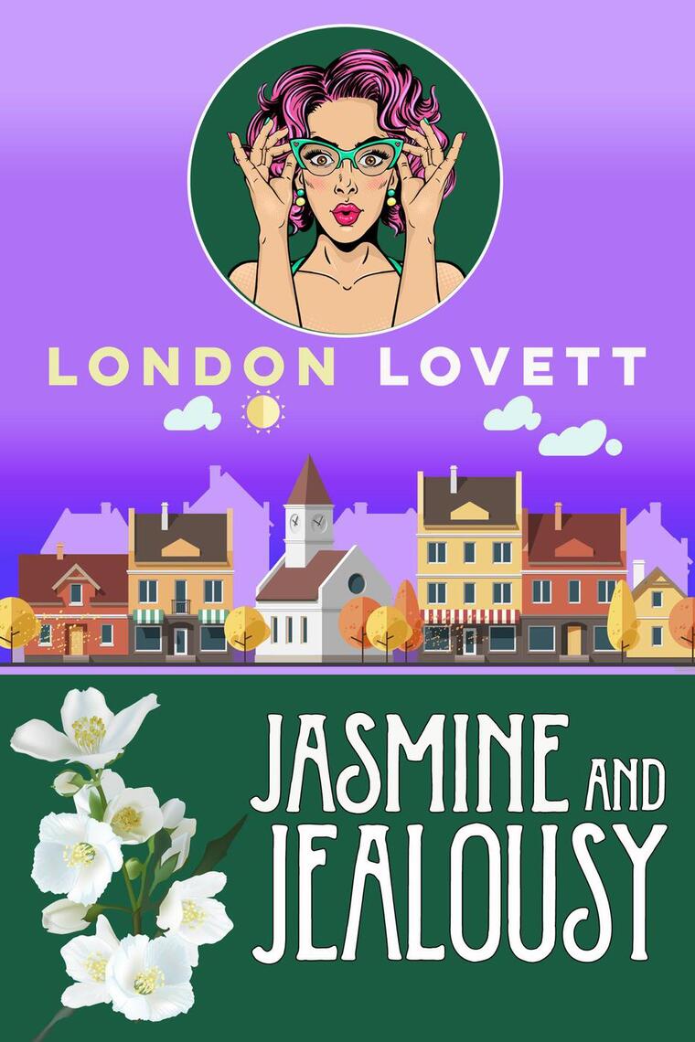 Read Jasmine and Jealousy Online by London Lovett | Books