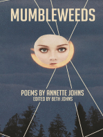 Mumbleweeds: Poems by Annette Johns