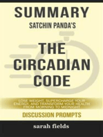 The Circadian Code: Lose Weight, Supercharge Your Energy, and Transform Your Health from Morning to Midnight by Satchin Panda (Discussion Prompts)