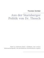 Aus der Starnberger Politik von Dr. Thosch: Band 12, Jahrbuch 2020, 2. Halbjahr, eine weitere Informationsquelle, mit persönlichen Kommentaren ergänzt
