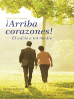 ¡Arriba corazones!: El adiós a mi madre