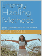 Energy Healing Methods: Which Energy Medicine Approach is Best For You?: Health Series, #2