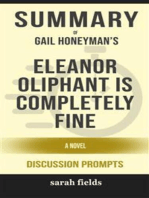 Eleanor Oliphant is Completely Fine: A Novel by Gail Honeyman (Discussion Prompts)