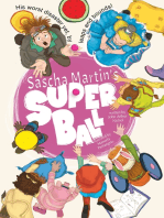Sascha Martin's Super Ball
