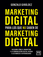 Marketing digital para los que no saben de marketing digital: Descubre cómo el marketing y la comunicación digital ayudan a las marcas a diferenciarse