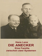 Die Anecker: Eine Familie zwischen zwei Systemen