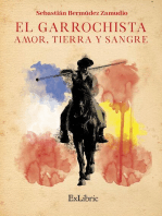 El garrochista: Amor, tierra y sangre