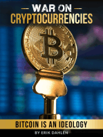 War On Cryptocurrencies: Bitcoin Is An Ideology