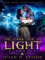 The Dark Side of Light: Eternity: The Dark Side of Light Series