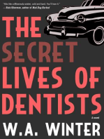 The Secret Lives of Dentists