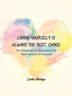 Loving Yourself Is Always The Best Choice