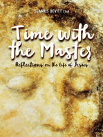Time with the Master: Reflections on the Life of Jesus