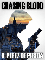 Chasing Blood