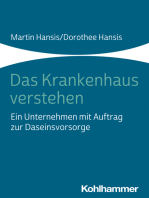 Das Krankenhaus verstehen: Ein Unternehmen mit Auftrag zur Daseinsvorsorge