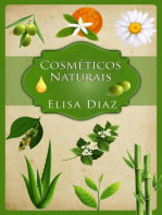 Cosméticos naturais guia do principiante Aprenda a fazer os seus próprios cosméticos 100% naturais em casa.