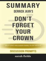 Summary of Derrick Jaxn 's entitled Don't Forget Your Crown: Self-Love Has Everything to Do with It: Discussion Prompts