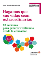 Hagamos que sus vidas sean extraordinarias: 12 acciones para generar resiliencia desde la educación