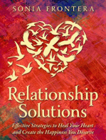 Relationship Solutions: Effective Strategies to Heal Your Heart and Create the Happiness You Deserve: The Sister's Guides to Empowered Living, #3