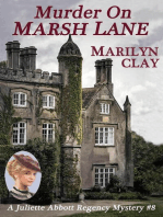 Murder On Marsh Lane: A Juliette Abbott Regency Mystery, #8