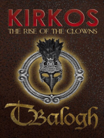 The Rise of the Clowns: Kirkos
