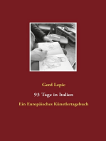93 Tage in Italien: Ein Europäisches Künstlertagebuch