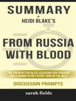 From Russia with Blood: The Kremlin's Ruthless Assassination Program and Vladimir Putin's Secret War on the Wes by Heidi Blake