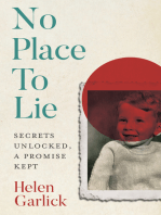 No Place to Lie: Secrets Unlocked, a Promise Kept