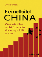 Feindbild China: Was wir alles nicht über die Volksrepublik wissen