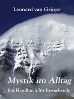 Mystik im Alltag: Ein Handbuch für Erwachende