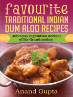 Favourite Traditional Indian Dum Aloo Recipes: Delicious Vegetarian Recipes of My Grandmother