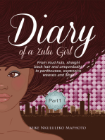 Diary of a Zulu Girl Part 1