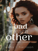 The Bad In Each Other: The Malone Sisters: A Small Town Romance, #2
