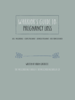 Warrior's Guide to Pregnancy Loss, Miscarriage + First Trimester Birth
