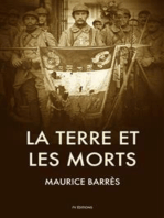 La Terre et les Morts: Suivi de « Les Traits Éternels de la France »