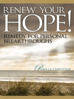 Renew Your Hope!: Remedy for Personal Breakthroughs