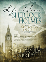 The Life and Times of Sherlock Holmes: Essays on Victorian England