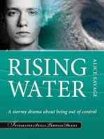 Rising Water: A stormy drama about being out-of-control