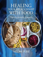 Healing Your Relationship With Food: The Ayurveda Answer