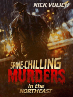 Spine-Chilling Murders in the Northeast: Spine-Chilling Murders, #1