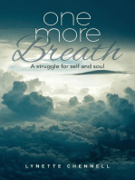 One More Breath: A struggle for self and soul