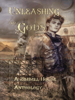 Unleashing the Gods: A Zimbell House Anthology
