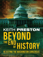 Beyond the End of History: Rejecting the Washington Consensus