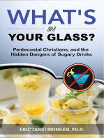 What's in Your Glass?