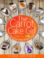 The Carrot Cake Girl And Nine Other Short Stories